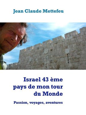 cover image of Israel 43 ème pays de mon tour du Monde